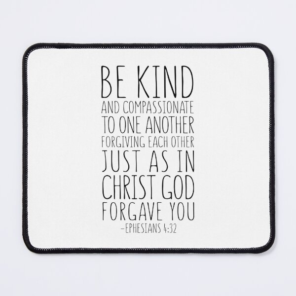 Item preview, Be Kind And Compassionate To One Another, Ephesians 4:32, Bible Verse, Christian Gift, Scripture Art designed and sold by aenaonartwork.