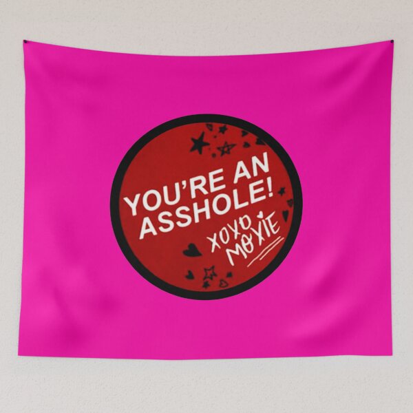 Item preview, MOXIE quote "You´re an asshole. XOXO" (Girl Power!) designed and sold by frikybomb.