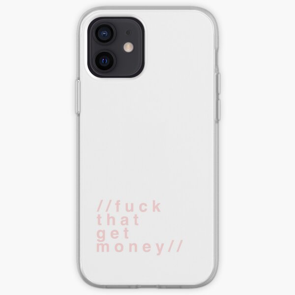 fuckthatgetmoney Coque souple iPhone