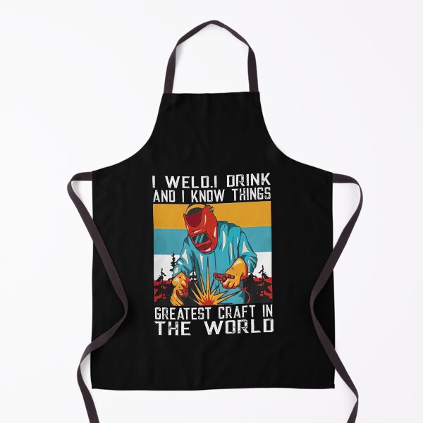Item preview, I weld i drink and i know things greatest craft in the world designed and sold by begin-again.