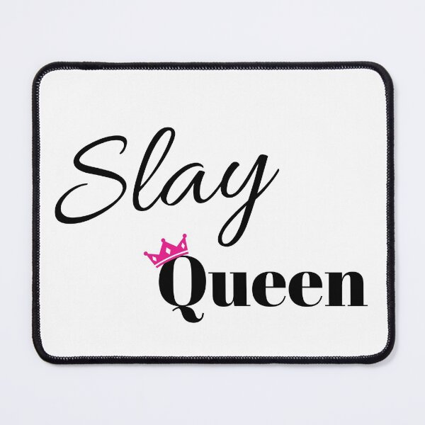 Item preview, Slay Queen designed and sold by SerenaShuba.
