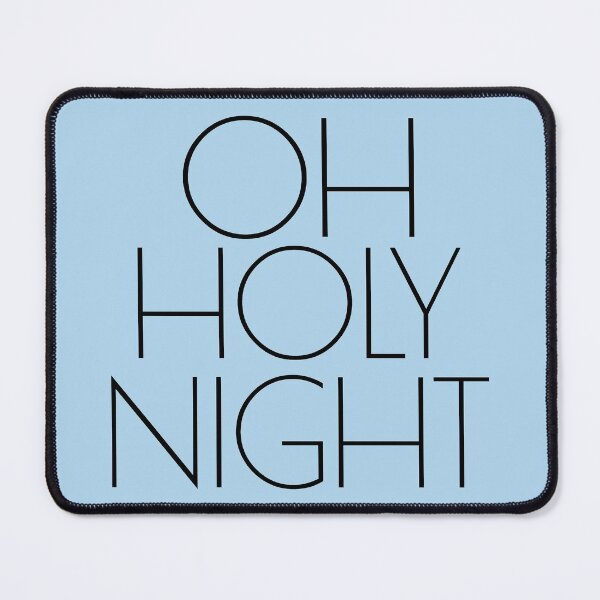 Item preview, Oh Holy Night Funny Christmas designed and sold by BunnyPrinceDegn.