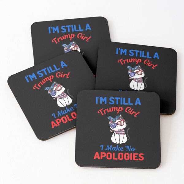 Item preview, Im Still A Trump Girl I Make No Apologies designed and sold by WoodburyLake.