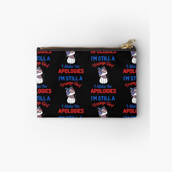 Item preview, Im Still A Trump Girl I Make No Apologies designed and sold by WoodburyLake.