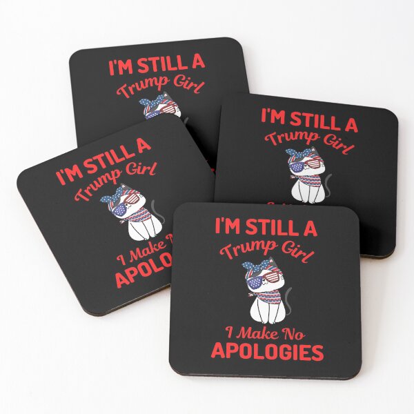 Item preview, Im Still A Trump Girl I Make No Apologies designed and sold by WoodburyLake.