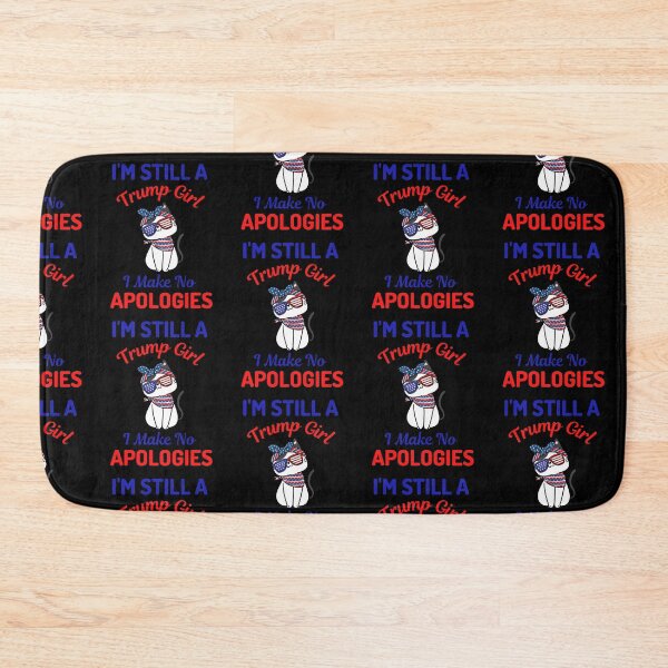 Item preview, Im Still A Trump Girl I Make No Apologies designed and sold by WoodburyLake.