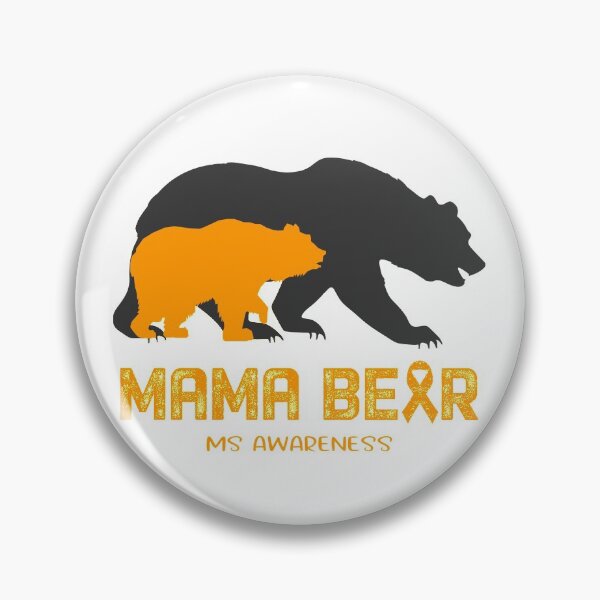 Item preview, MS Awareness Mama Bear Support MS designed and sold by Victormoratalla.