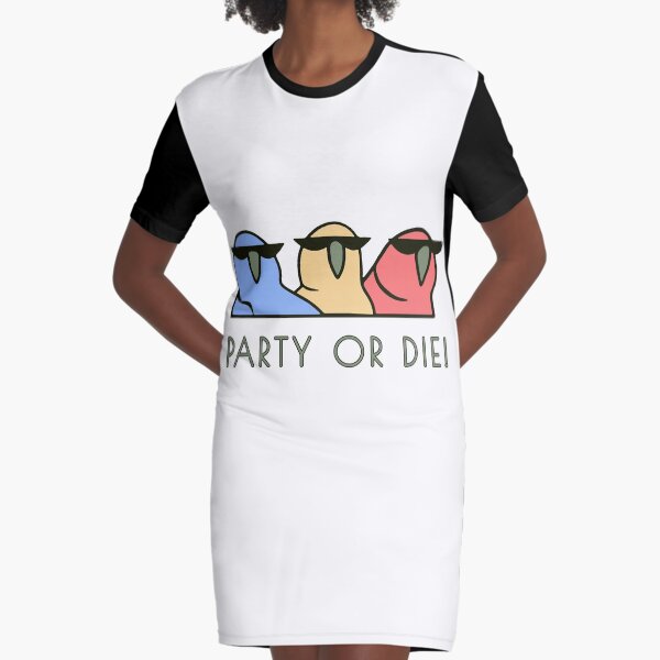 PARTY OR DIE! Graphic T-Shirt Dress