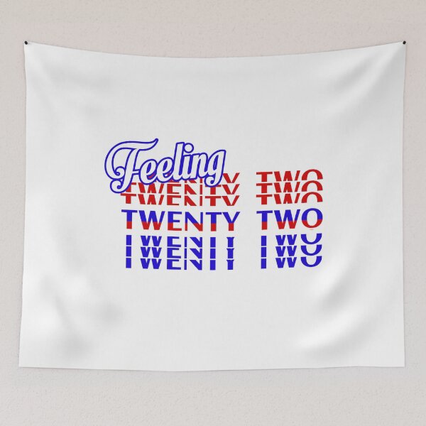 Item preview, Swiftie, feeling 22,twenty two designed and sold by efenem.