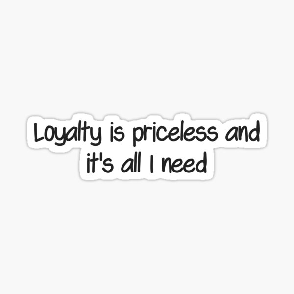 Item preview, Loyalty designed and sold by OhYas.