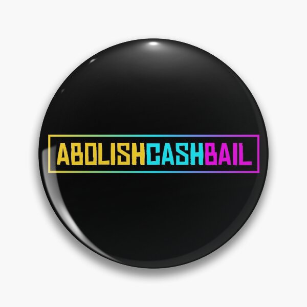 Item preview, Abolish Cash Bail designed and sold by Picket Club.