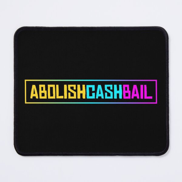 Item preview, Abolish Cash Bail designed and sold by Picket Club.