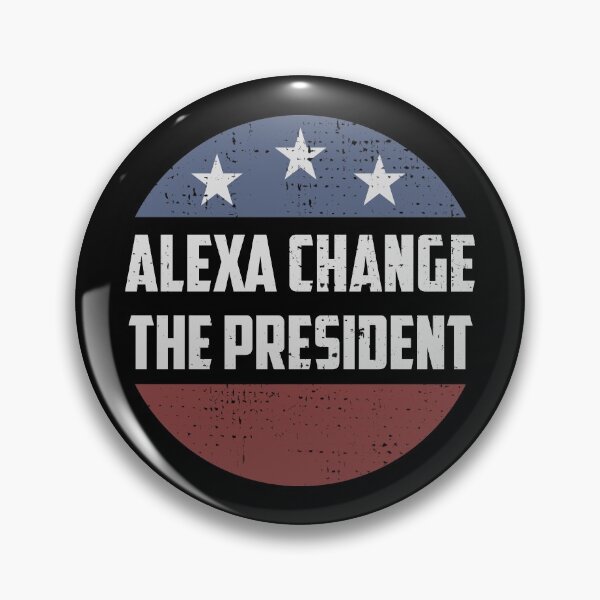 Item preview, Alexa Change the President designed and sold by notasimp.