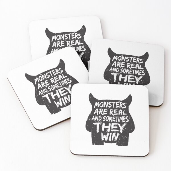 Item preview, Monsters Are Real And Sometimes They Win - Monster Quote designed and sold by Studio  Six.