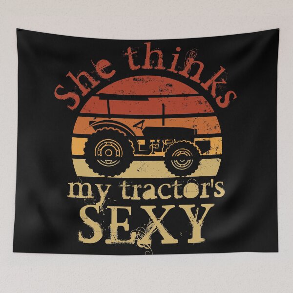 Item preview, She Thinks My Tractor's Sexy designed and sold by Daluyong.