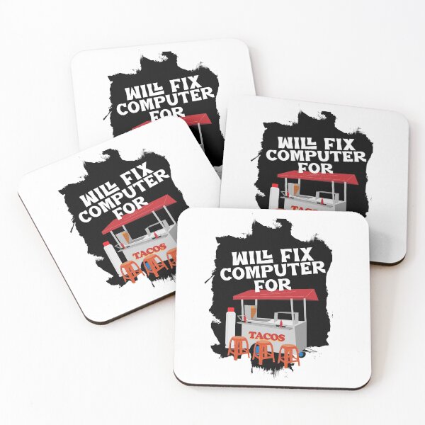 Item preview, Will Fix Computer For Tacos designed and sold by fhodgson.