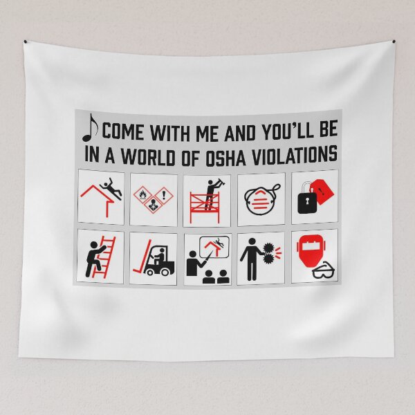 Item preview, Come with me and you'll be in a world of OSHA violations designed and sold by RossDillon.