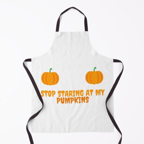 Item preview, Stop Staring At My Pumpkins designed and sold by Water Flick.