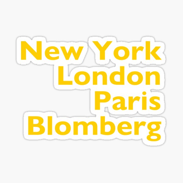 New York London Paris Blomberg Sticker