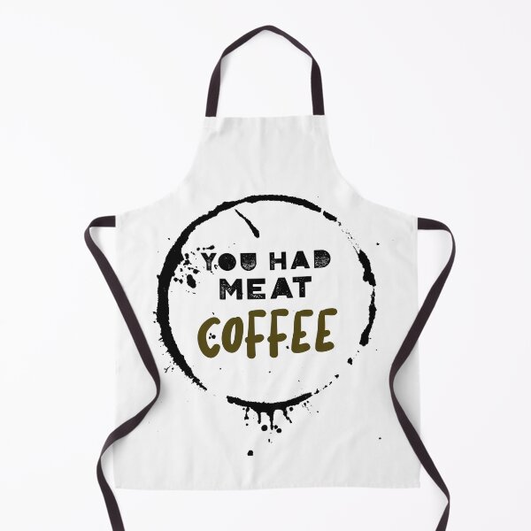 Item preview, You had meat coffee designed and sold by fhodgson.