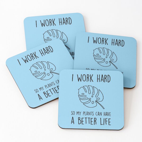 Item preview, I Work Hard So My Plants Can Have A Better Life Funny Gardening designed and sold by goodspy.