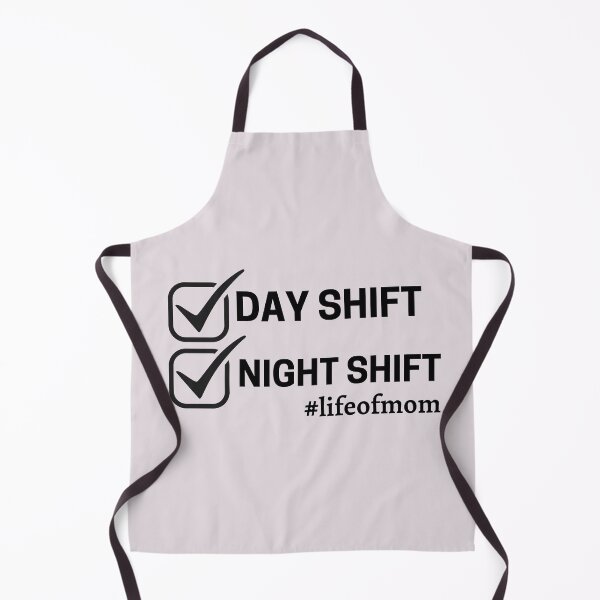 Item preview, day shift night shift life of mom designed and sold by Lv28021.