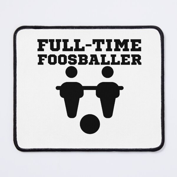 Item preview, Full-time Foosballer - Foosball designed and sold by ijdesigns.