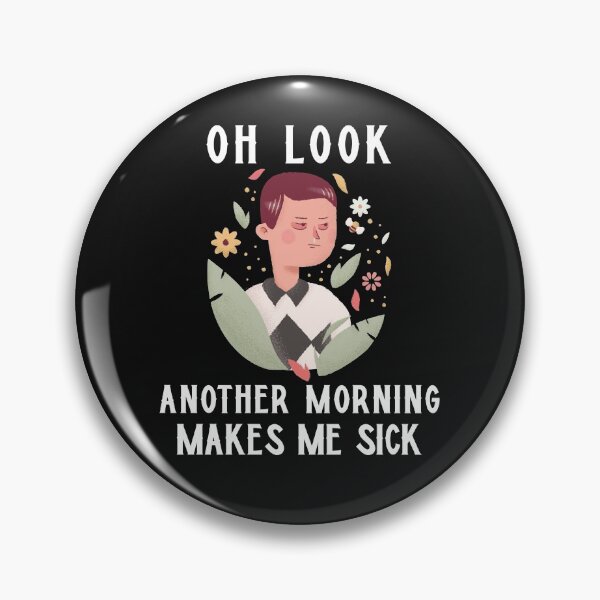 Item preview, Oh look another morning makes me sick - seasonal allergy designed and sold by Dvzshirts.