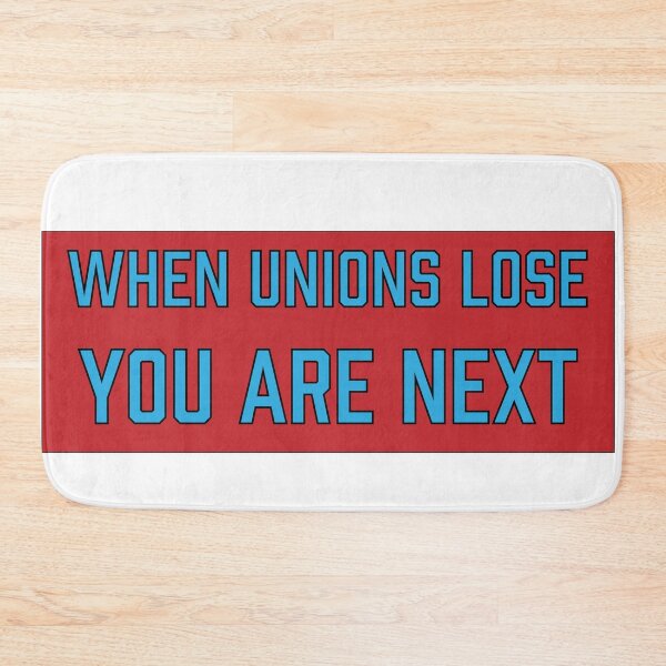 Item preview, When unions lose, you are next designed and sold by RossDillon.