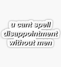 U cant spell {FULL} Sticker