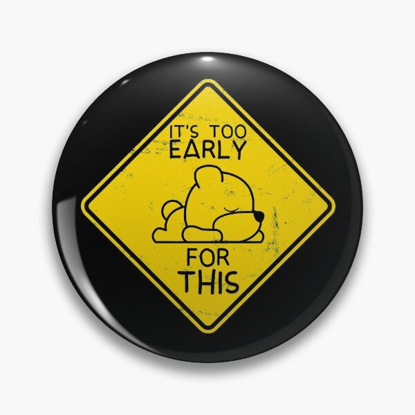 Item preview, Cute Bear - It's Too Early For This designed and sold by luisp96.