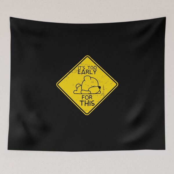 Item preview, Cute Bear - It's Too Early For This designed and sold by luisp96.