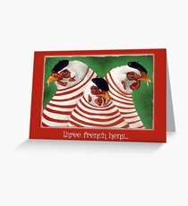 Will Bullas card / three french hens... Greeting Card