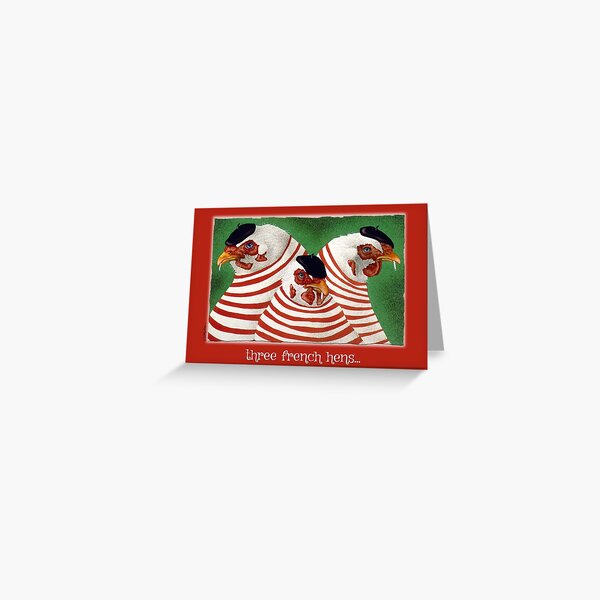 Will Bullas card / three french hens... Greeting Card