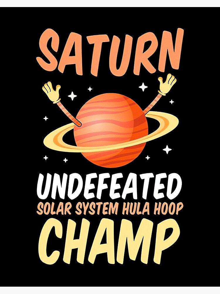  Funny Saturn Hula Hoop Gift Cool Solar System Champ