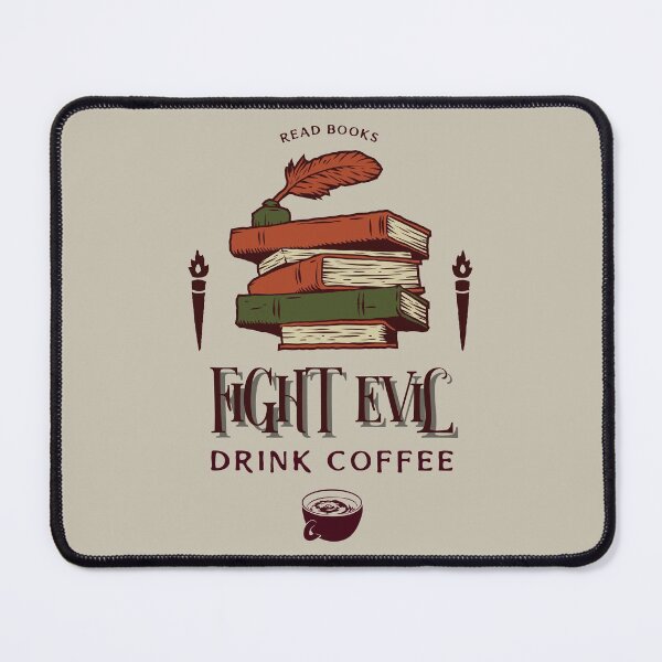 Item preview, Read Books, Drink Coffee, Fight Evil designed and sold by LKDesigns24.
