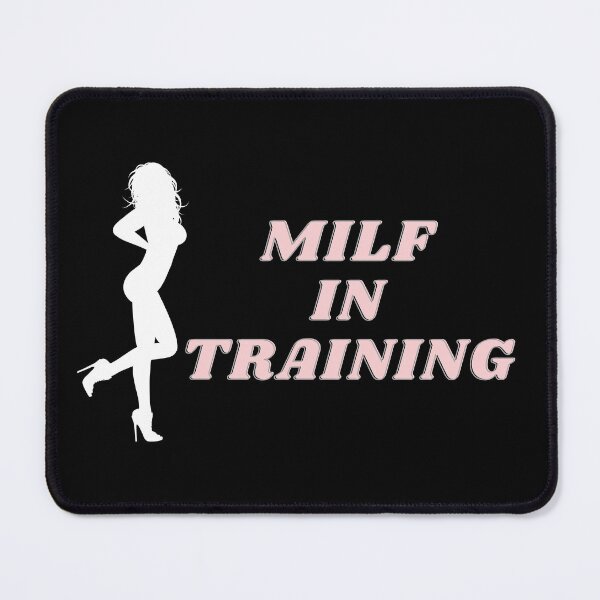 Item preview, MILF in training - Hot Mom designed and sold by CaitU.