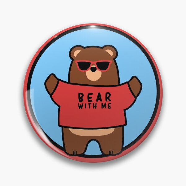 Item preview, Bear with Me - Funny Pun designed and sold by luisp96.