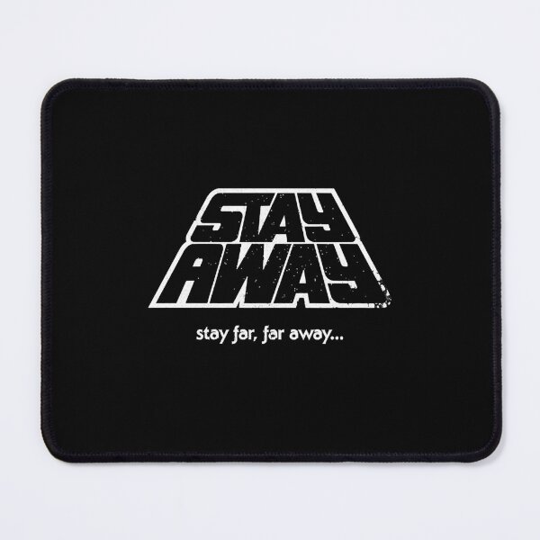 Item preview, Stay Away  designed and sold by NaviSilvas2001.