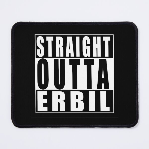 Item preview, Straight Outta Erbil, Iraq designed and sold by Paul Disley.