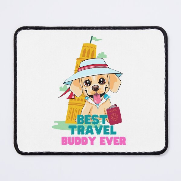 Item preview, Best Travel Buddy Ever | Dog Love designed and sold by Navod Gimhan.