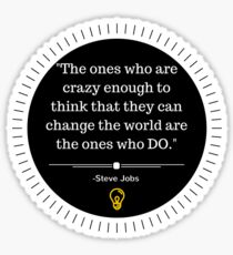Steve Jobs Quote Sticker