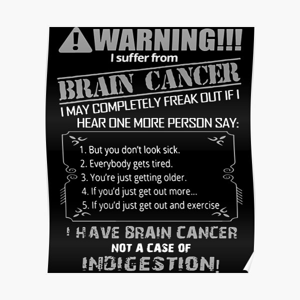 warning-i-suffer-from-brain-cancer-mom-poster-for-sale-by-vuvuvufam