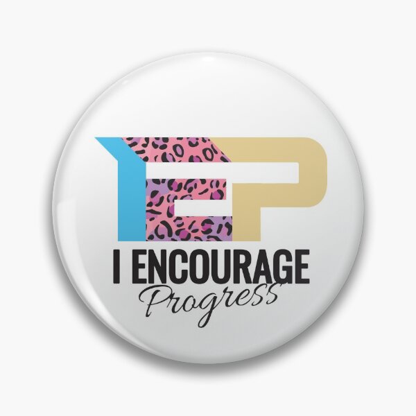 Item preview, IEP I Encourage Progress  designed and sold by 397HOUSE Your happy time.