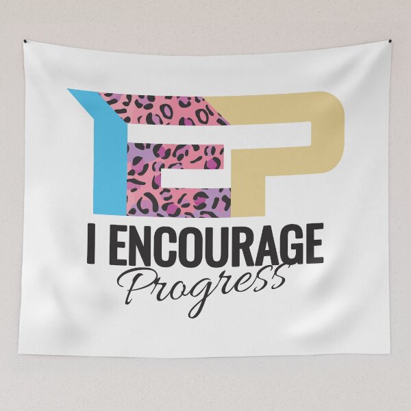 Item preview, IEP I Encourage Progress  designed and sold by 397HOUSE Your happy time.
