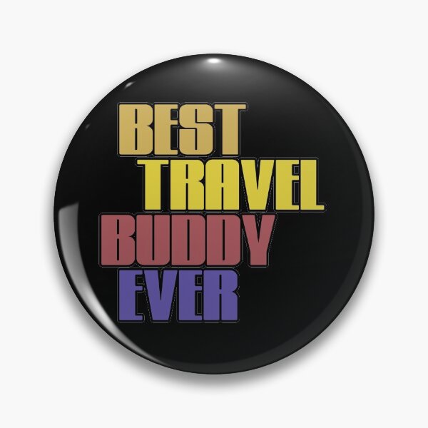 Item preview, Best Travel Buddy Ever designed and sold by NuarzDesign.