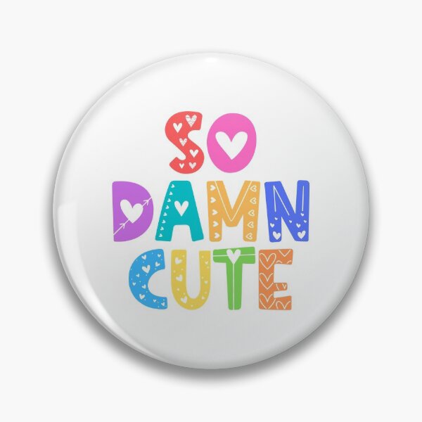 Item preview, So Damn Cute Adorable Gift designed and sold by Nathalie Aynié.
