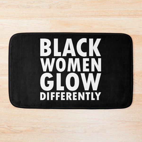 Item preview, black women glow differently  - black woman designed and sold by cruzzcreation.