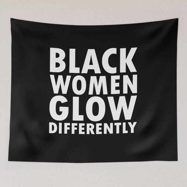 Item preview, black women glow differently  - black woman designed and sold by cruzzcreation.