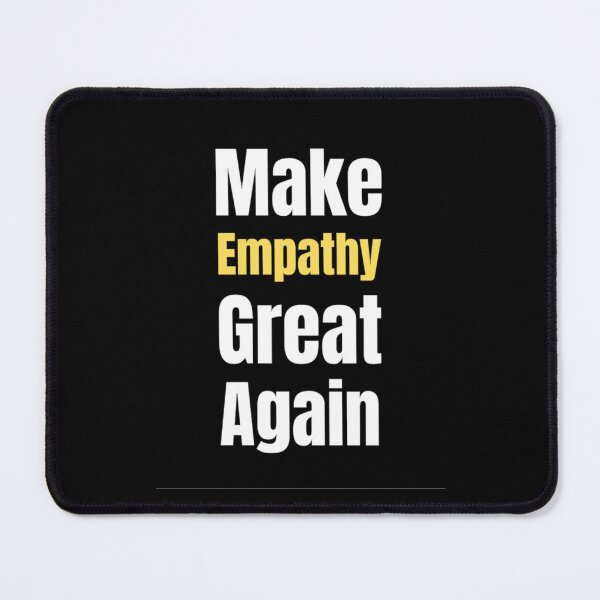 Item preview, Make Empathy Great Again Make America Great Again designed and sold by chetan786.